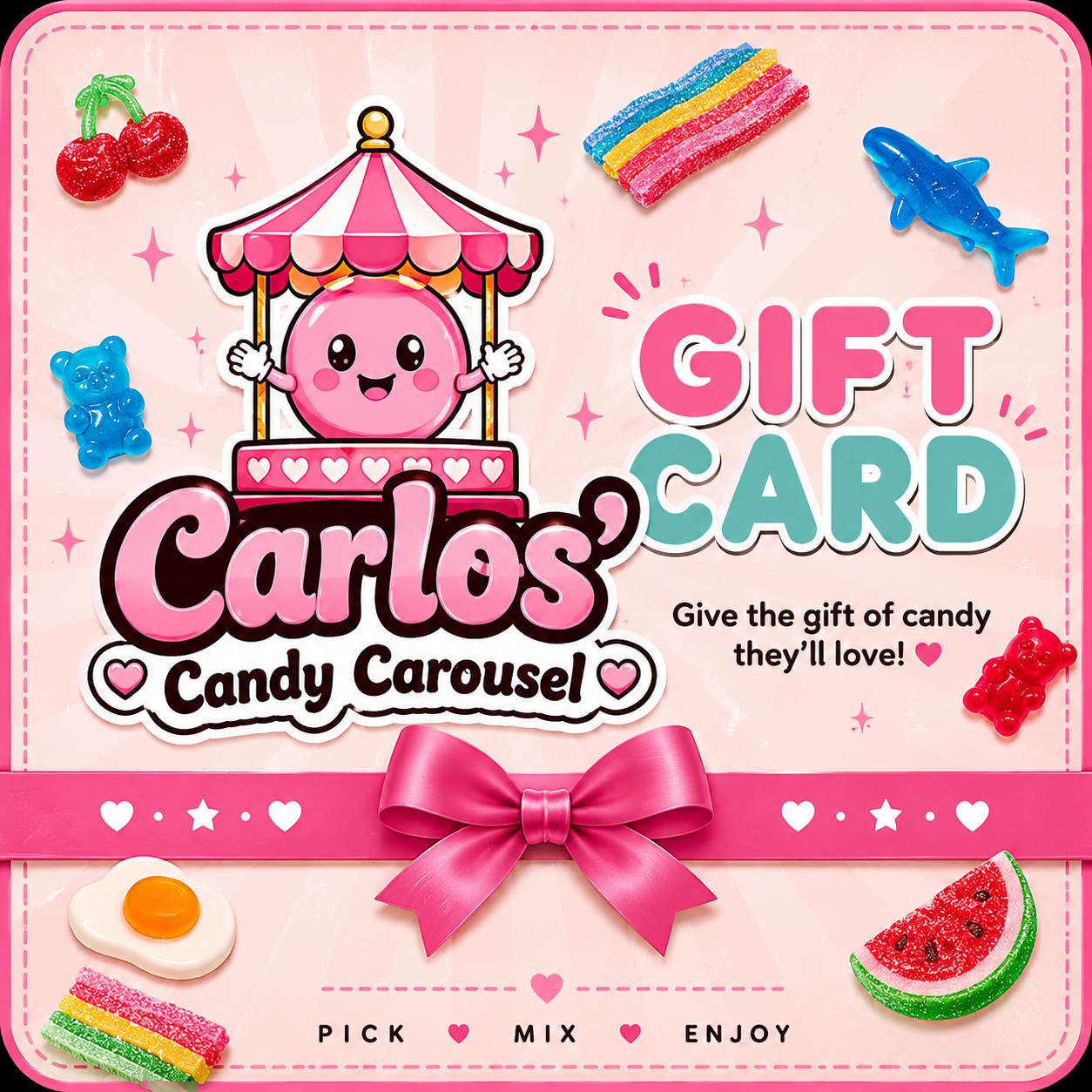Carlos’ Candy Carousel Gift Card